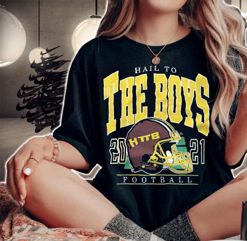 Hail to The Boys 2021 football T-shirt t-shirt woman shirt