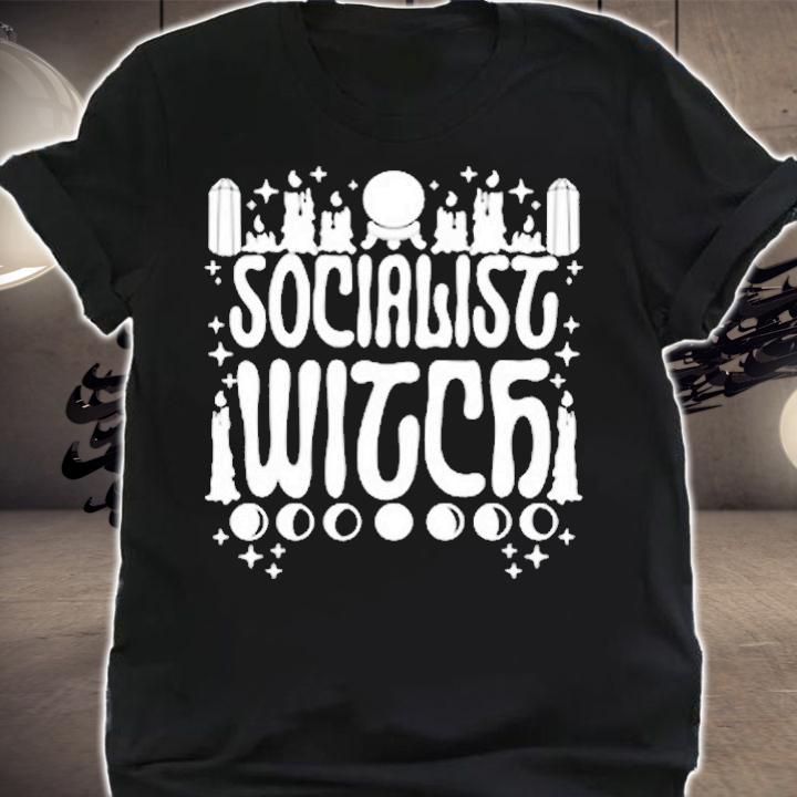 Official Socialist witch shirt t-shirt