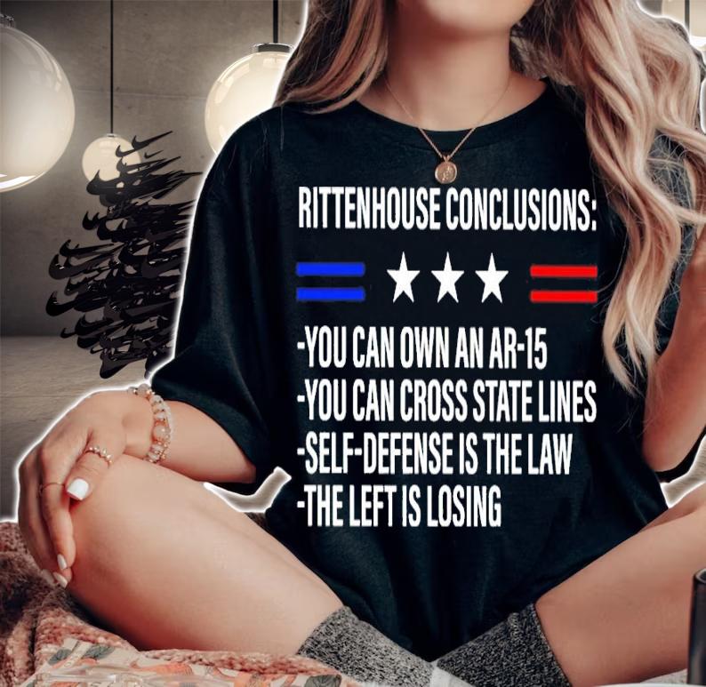 Rittenhouse Conclusion You Can Own An Ar-15 You Can Cross State Lines Shirt t-shirt
