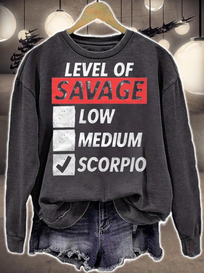 Scorpio Zodiac Sign Gift Funny Level Of Savage Scorpio Gift Shirt t-shirt sweatshirt