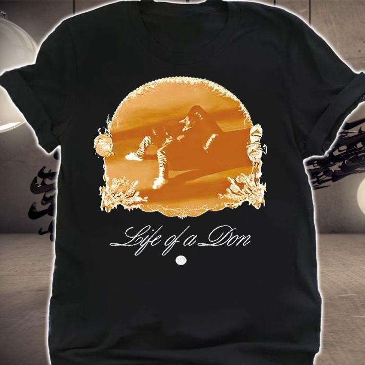 Don Toliver life of a Don T-shirt t-shirt