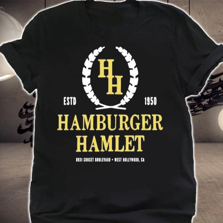 Hamburger Estd 1950 Hamlet West Hollywood California Shirt t-shirt