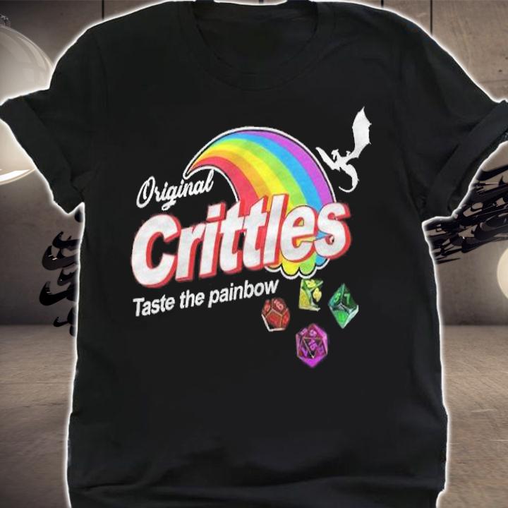 Original Crittles Taste The Painbow Shirt t-shirt