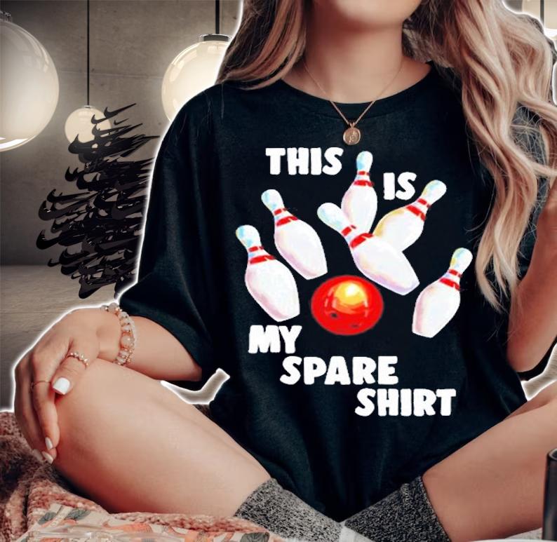This Is My Spare Bowling Shirt t-shirt