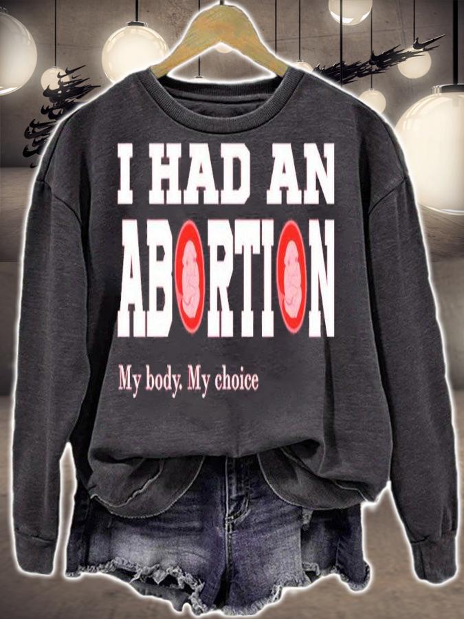 I Had An Abortion #mybodymychoice Shirt t-shirt