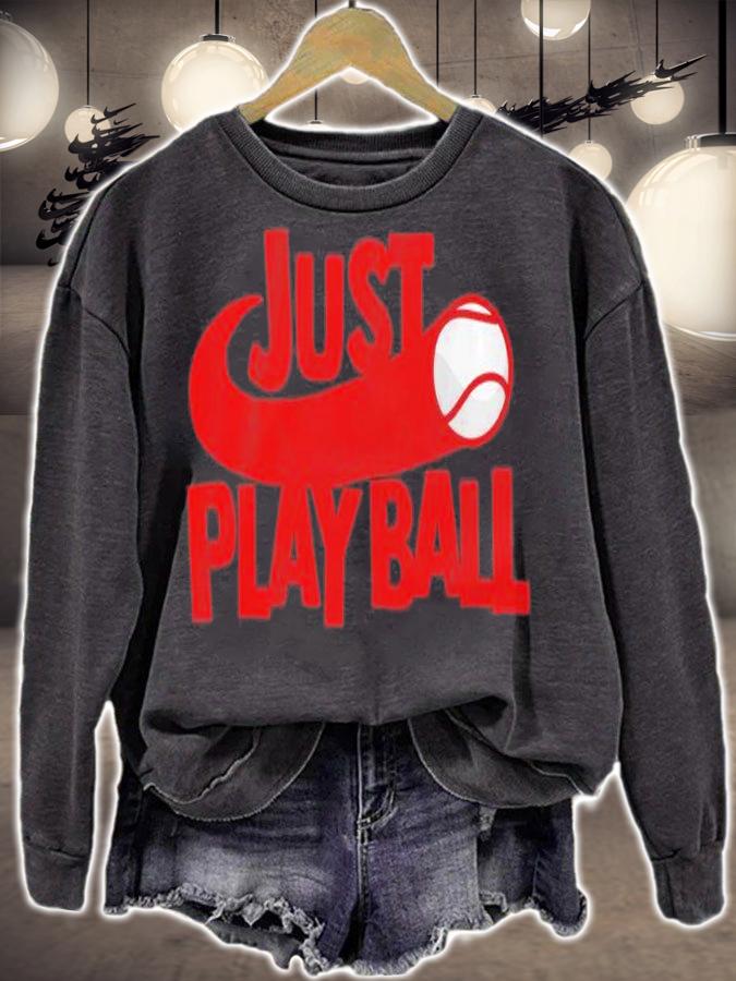 Just Play Ball T-Shirt t-shirt sweatshirt