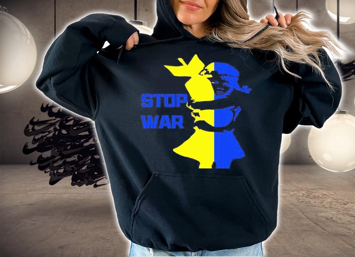 Support Ukraine Stop War Shirt t-shirt hoodie