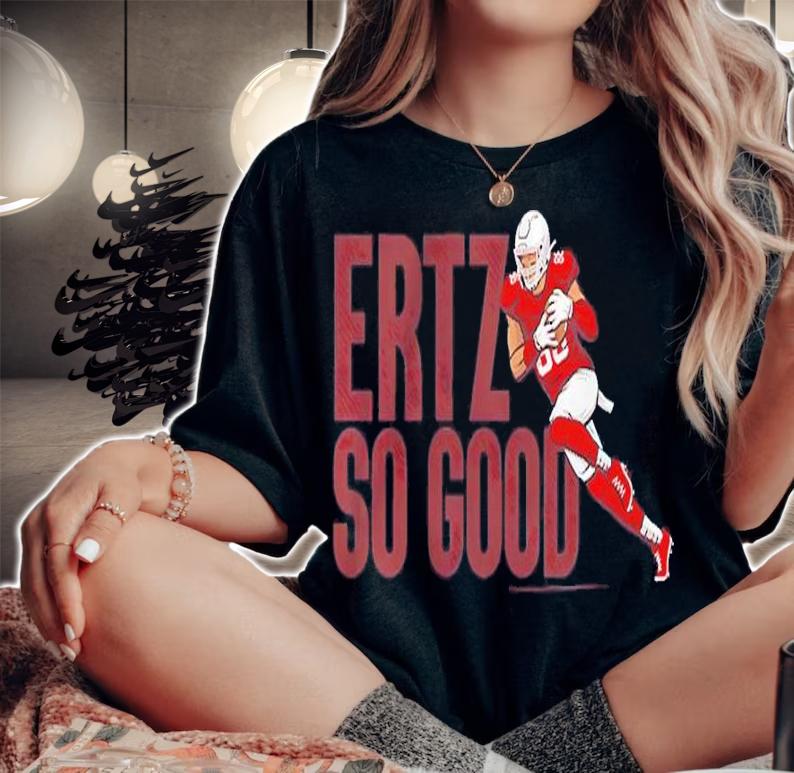 Zach Ertz So Good Shirt t-shirt woman shirt