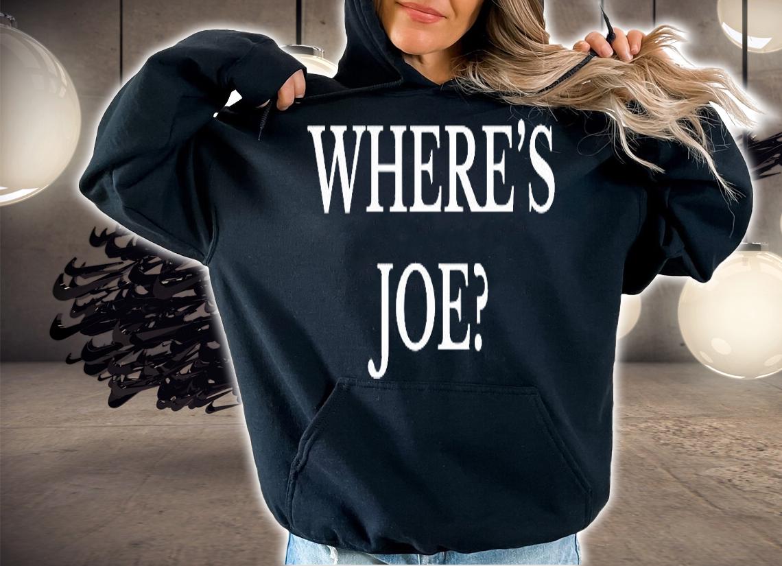 Funny Joe Biden Shirt Wheres Joe Political Joke T-Shirt