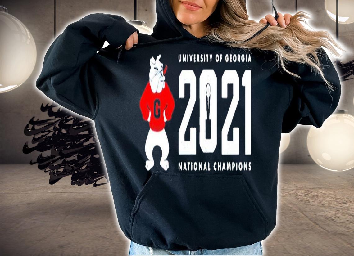 Georgia Bulldogs University Of Georgia 2021 National Champions Shirt hoodie
