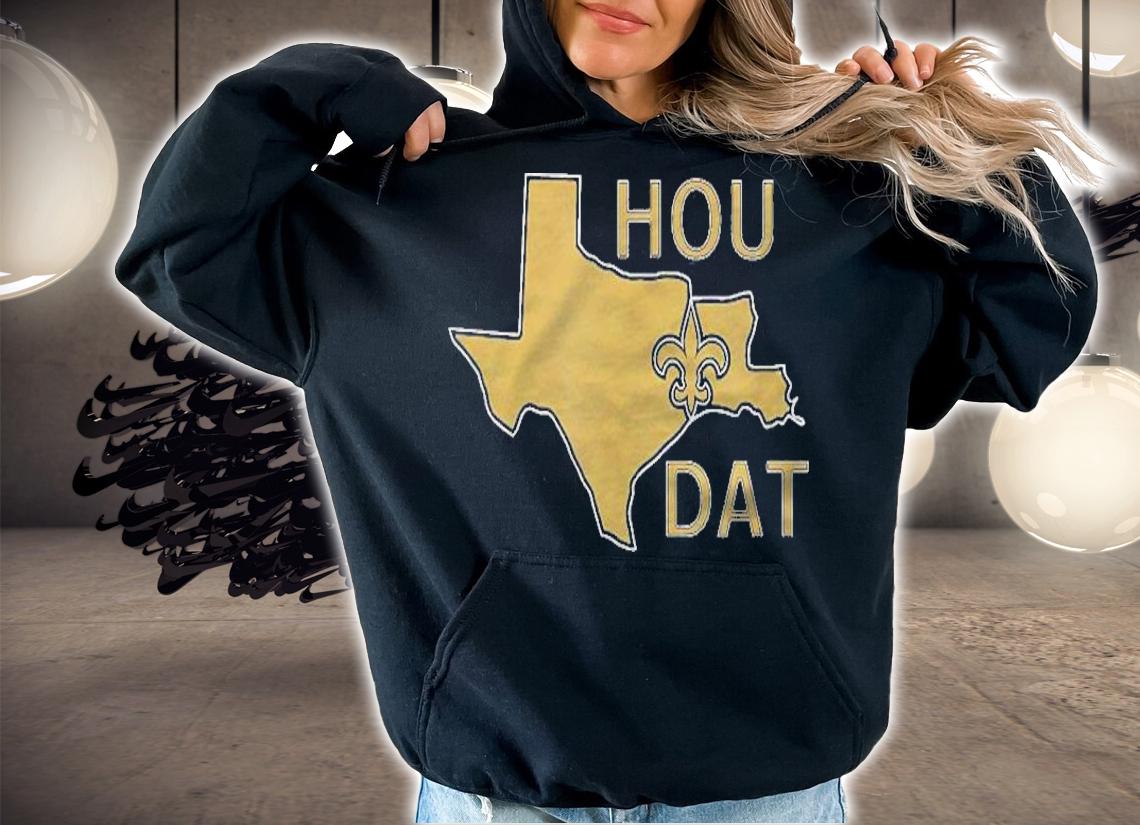 Hou Dat Houston Louisiana Fleur De Lis T-shirt hoodie