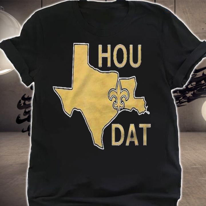 Hou Dat Houston Louisiana Fleur De Lis T-shirt shirt