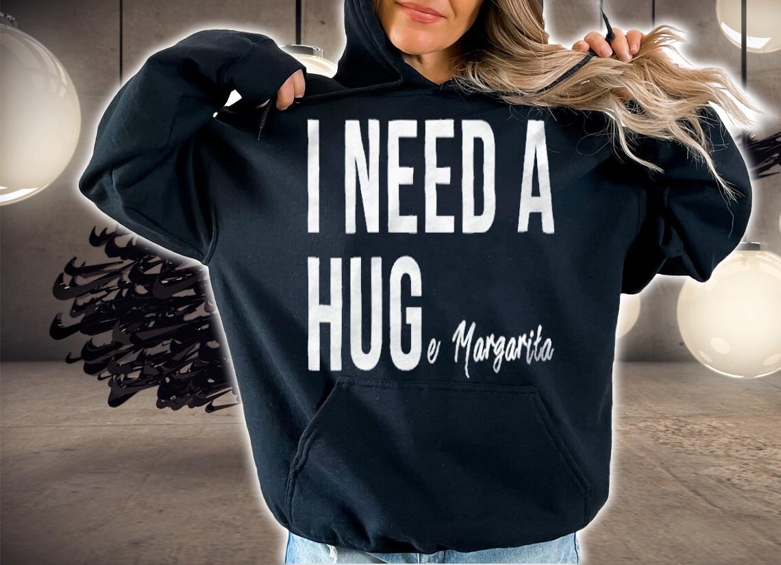 I Need A Huge Margarita T-Shirt