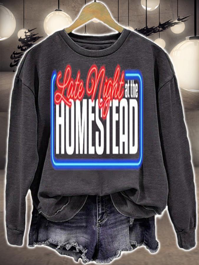 Late Night At The Homestead T-Shirt sweatshirt