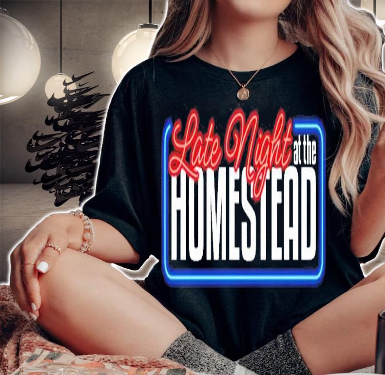 Late Night At The Homestead T-Shirt woman shirt