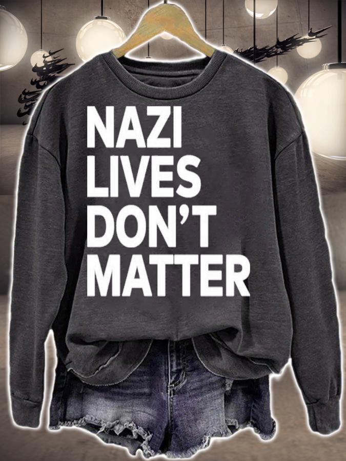 Nazi Lives Don't Matter TJ Mair Shirt