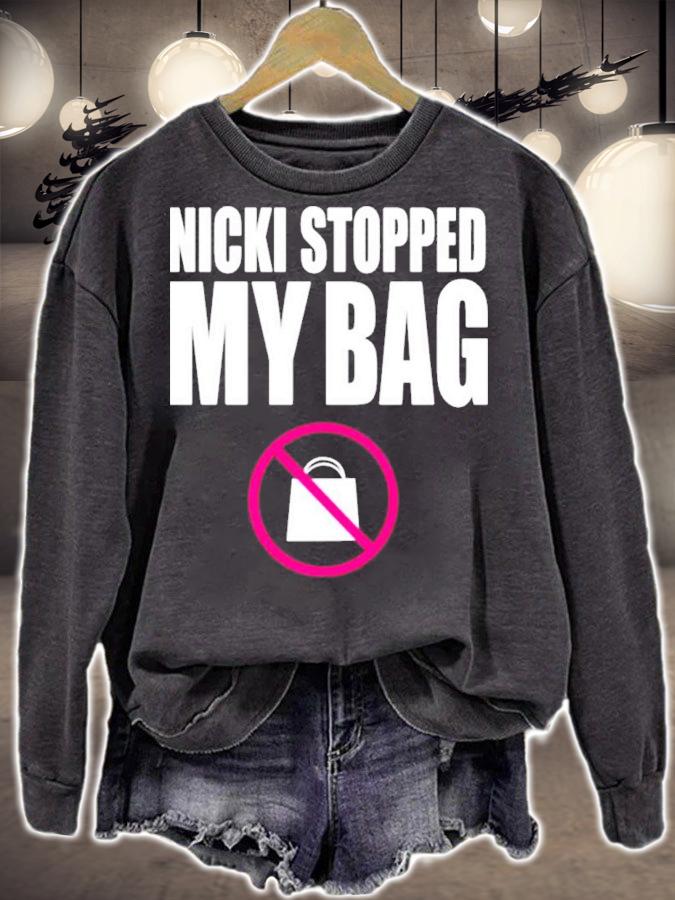 Nicki Minaj Nicki Stopped My Bag Shirt sweatshirt