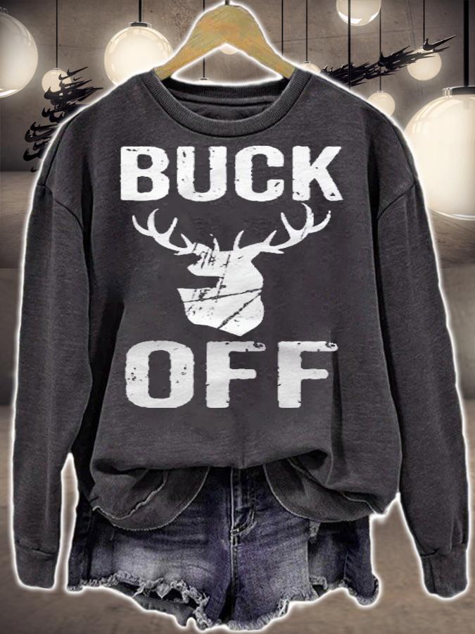 Funny Hunting Shirts For Men Women Buck Off Gift Shirt sweatshirt