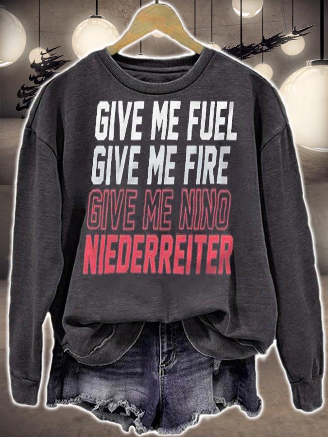 Give Me Fuel Fire Nino Niederreiter shirt sweatshirt