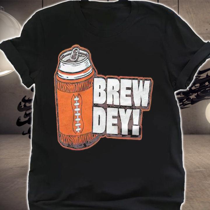 New Cincinnati Bengals Brew Dey Shirt