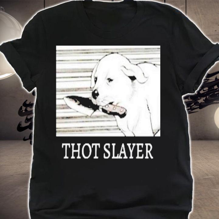 Thot Slayer Dog Shirt