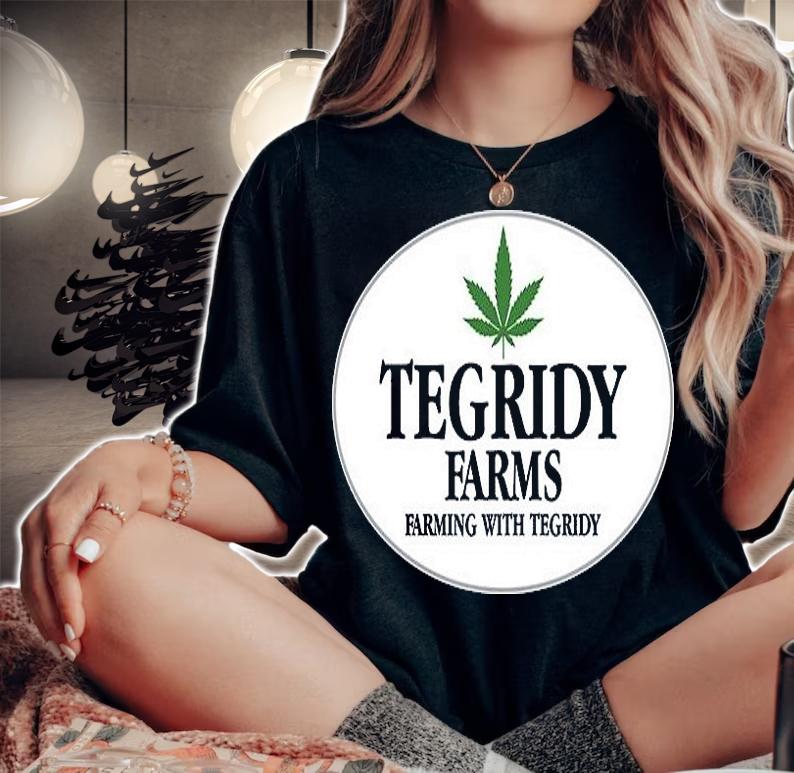 Tegridy Farms Farming With Tegridy T-Shirt woman shirt