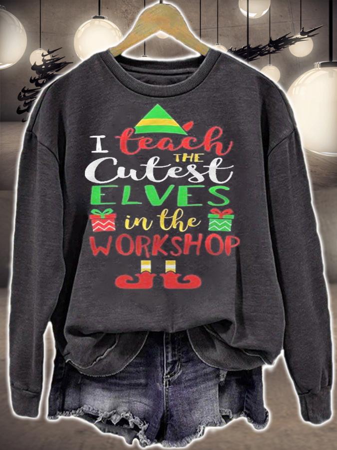 Teacher Christmas I Teach Cutest Elves Shirt sweatshirt