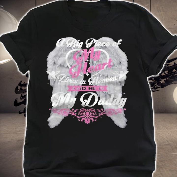 For My Daddy Lives In Heaven My Daddy Guardian Angel Shirt shirt