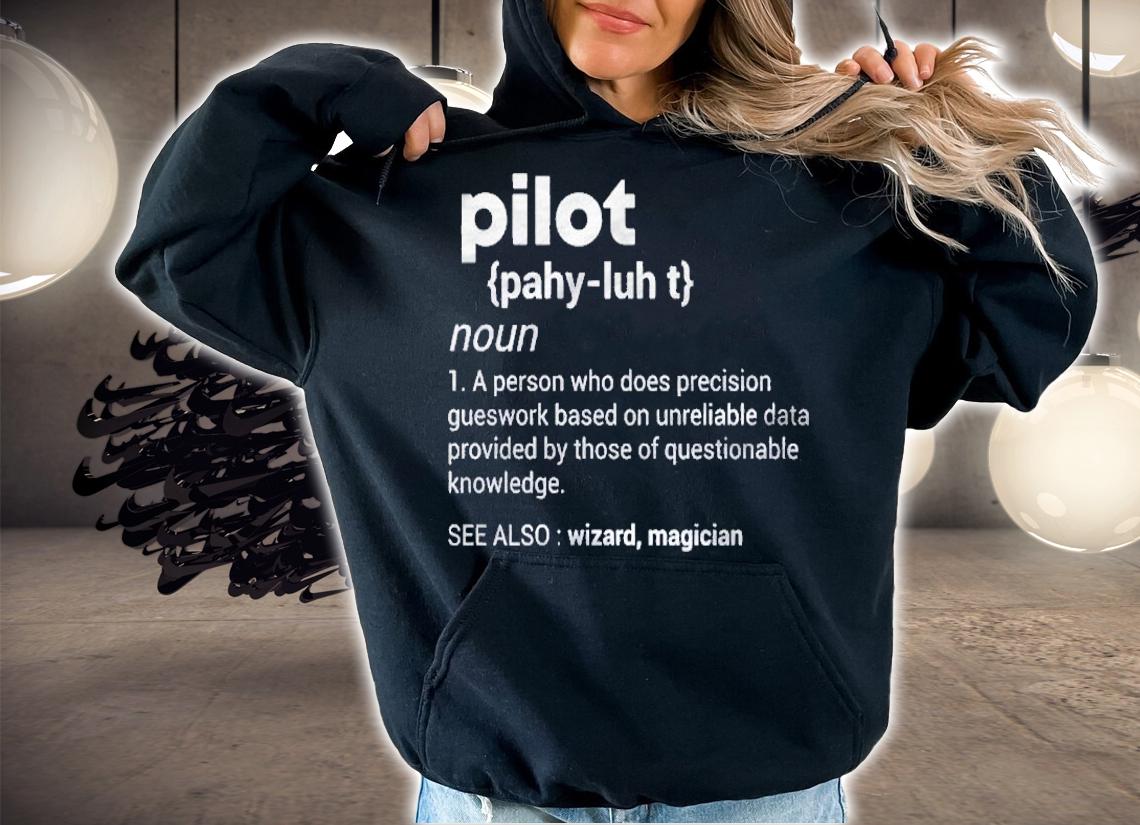 Funny Pilot Definition Design Airplane Aviation Graphic Shirt