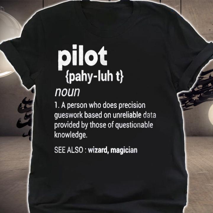Funny Pilot Definition Design Airplane Aviation Graphic Shirt