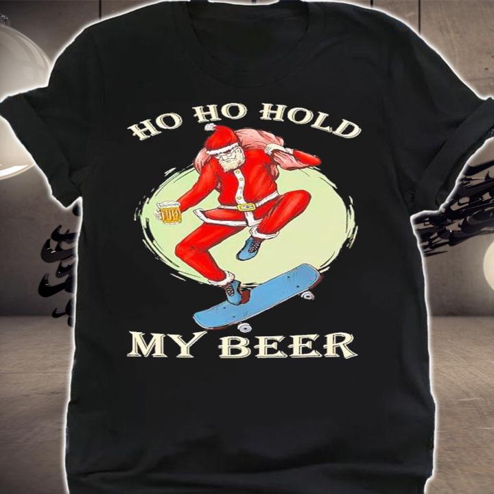 Ho Ho Hold My Beer Skateboarding Santa Shirt shirt