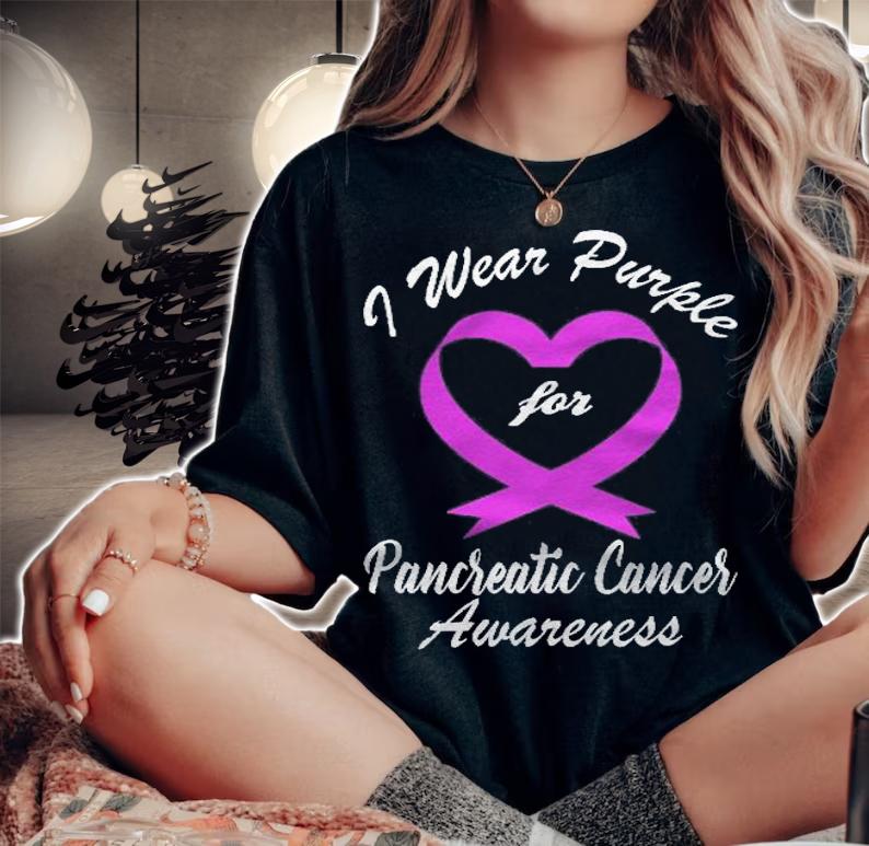 I Wear Purple For Pancreatic Cancer Awareness Support Purple Shirt woman shirt