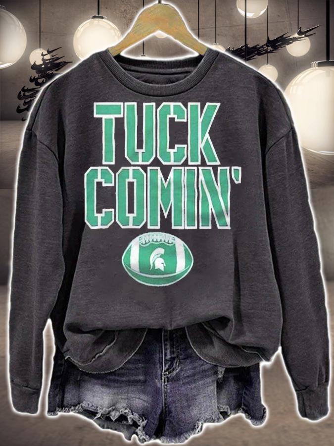 Michigan State Tuck Comin' T-shirt sweatshirt