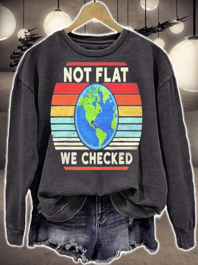 Not Flat We Checked For Science Pun Lovers Retro Vintage Shirt sweatshirt
