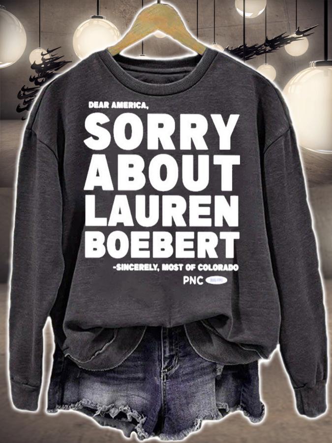 Sorry About Lauren Boebert shirt
