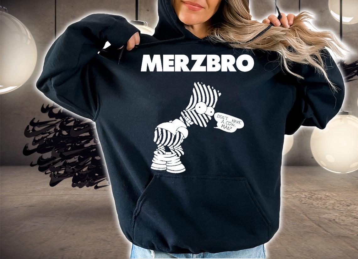 The Simpsons Merzbro Don't Have A Cow Man T-Shirt hoodie