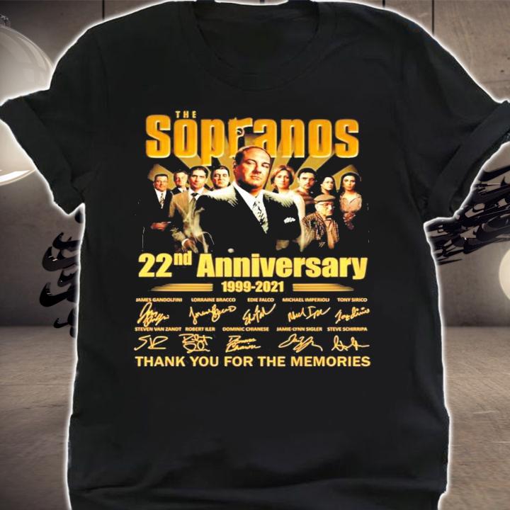 The Sopranos 22nd Anniversary 1999 2021 Thank You For The Memories Signatures t-shirt shirt