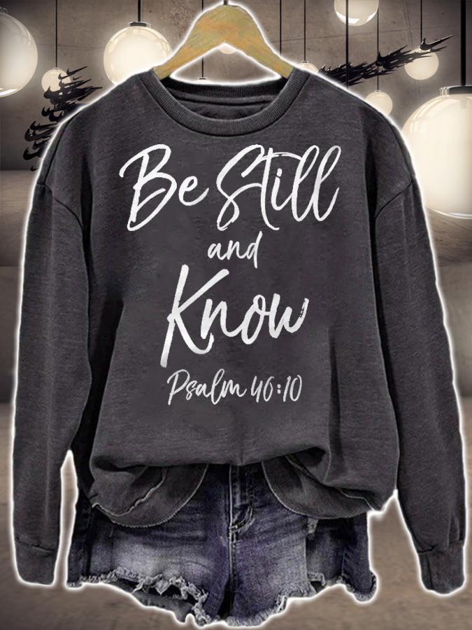 Womens Cute Psalm 4610 Bible Verse Quote Gift Be Still And Know T-shirt sweatshirt