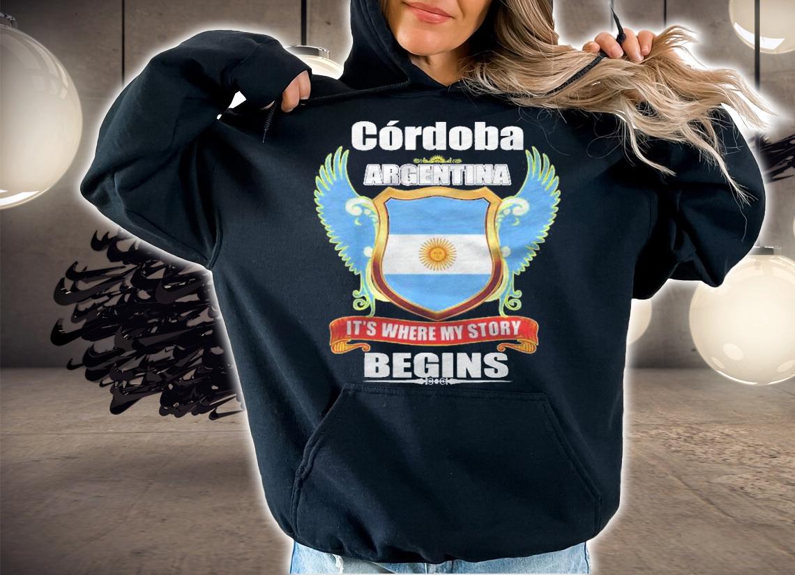 Cordoba Argentina Gift Argentine Awesome Shirt hoodie
