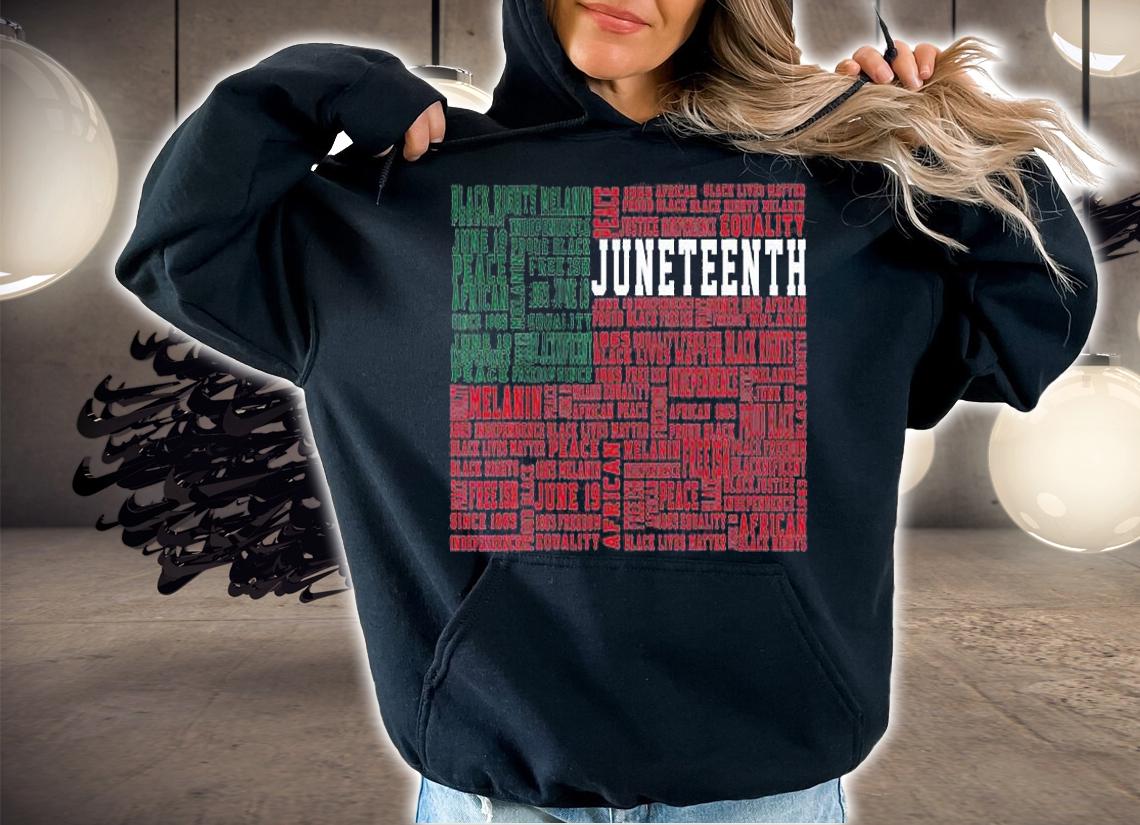 Juneteenth Words Black History Flag Afro American T-Shirt hoodie