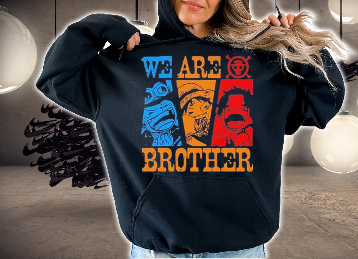 One Piece We Are Brother Shirt
