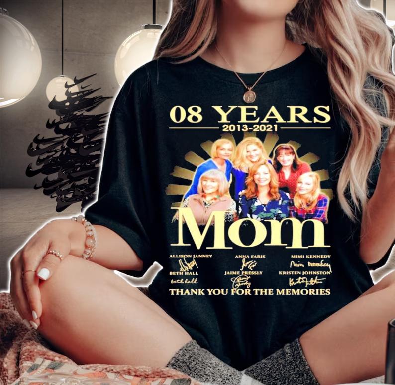 08 years 2013 2021 Mom signature thank you for the memories t-shirt