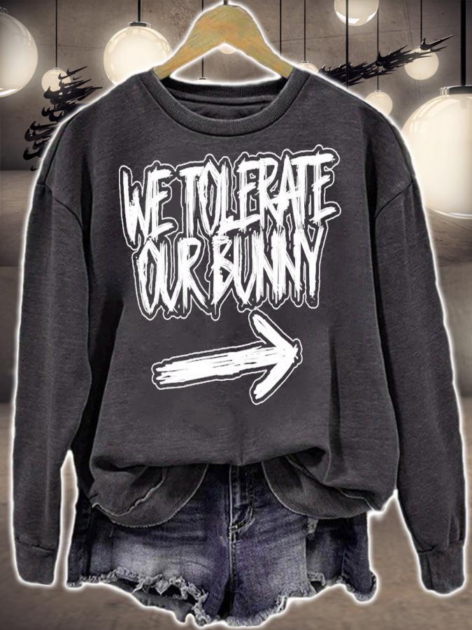 DemonXBunny We Tolerate Our Bunny Shirt sweatshirt