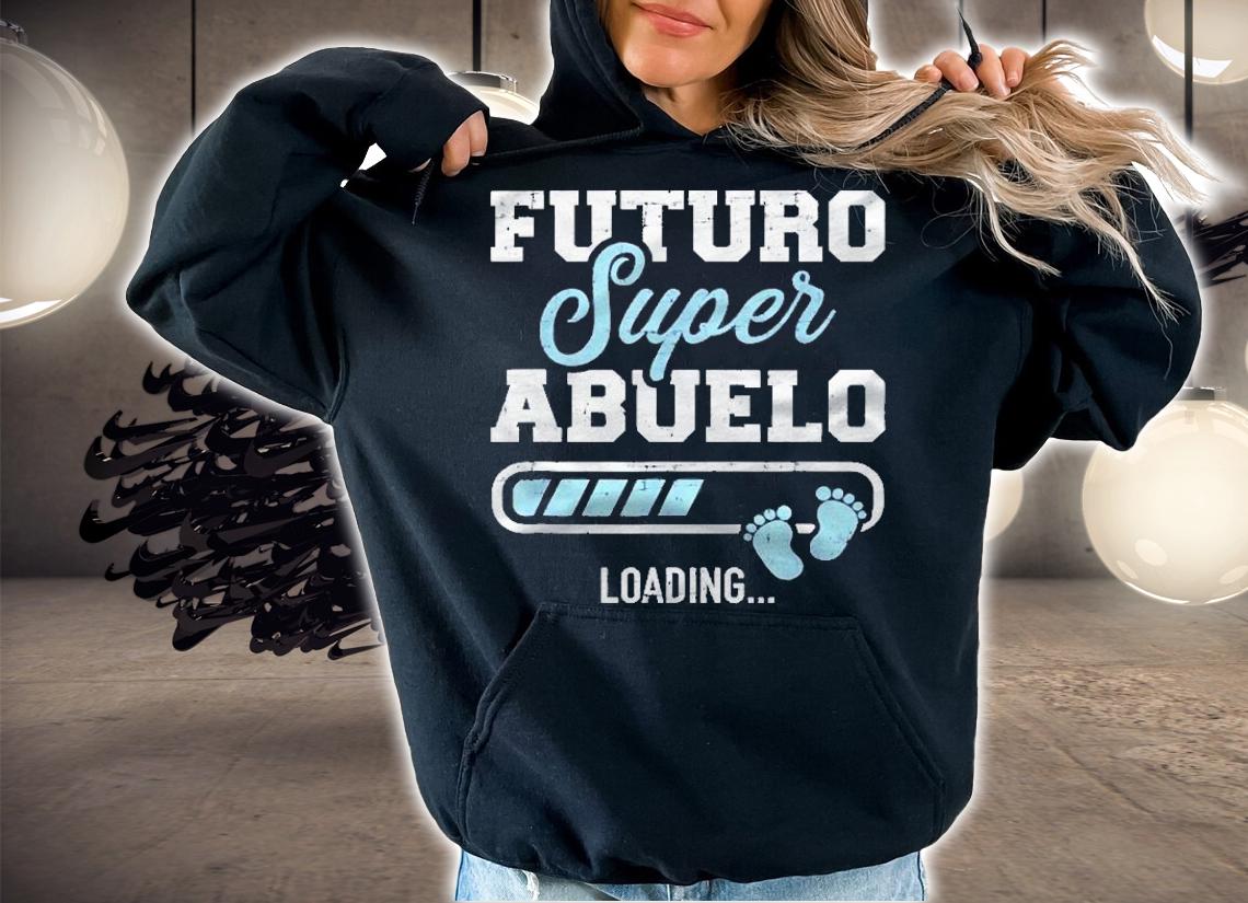 Mens Futuro Super Abuelo Loading Shirt hoodie