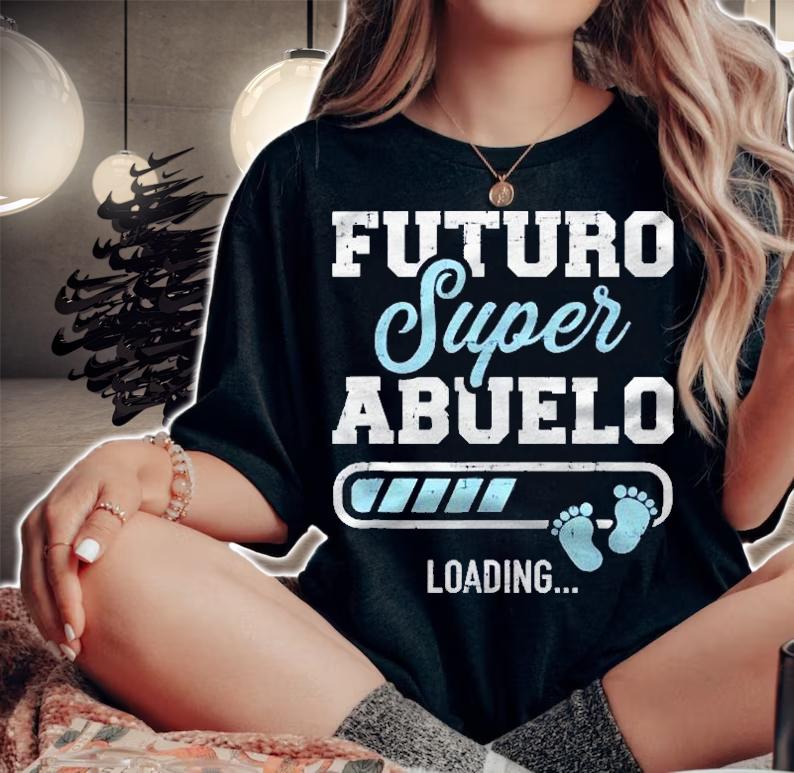 Mens Futuro Super Abuelo Loading Shirt woman shirt