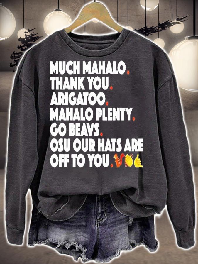 Much Mahalo Thank You Arigato Mahalo Plenty Go Beavs T-Shirt sweatshirt