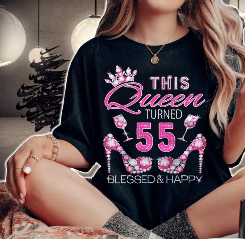 This Queen Turned 55 Blessed And Happy Cute Red Heels Shoes Shirt woman shirt
