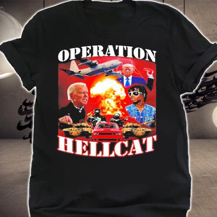 Chief Keef Donald Trump And Joe Biden Operation Hellcat T-Shirt shirt