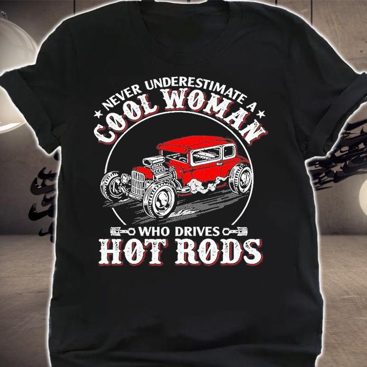 Hot Rod - Underestimate Cool Women T-Shirt shirt