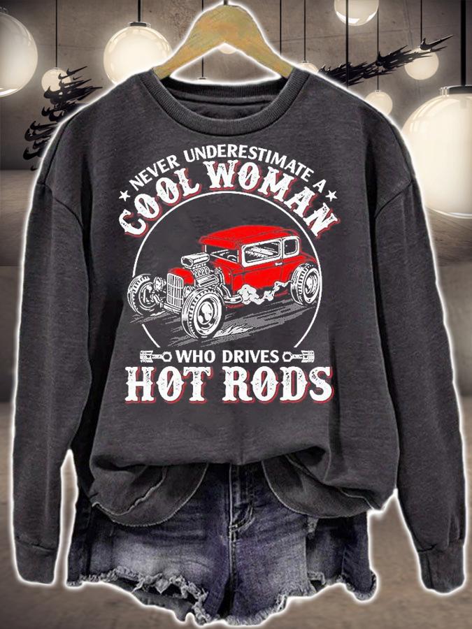 Hot Rod - Underestimate Cool Women T-Shirt sweatshirt